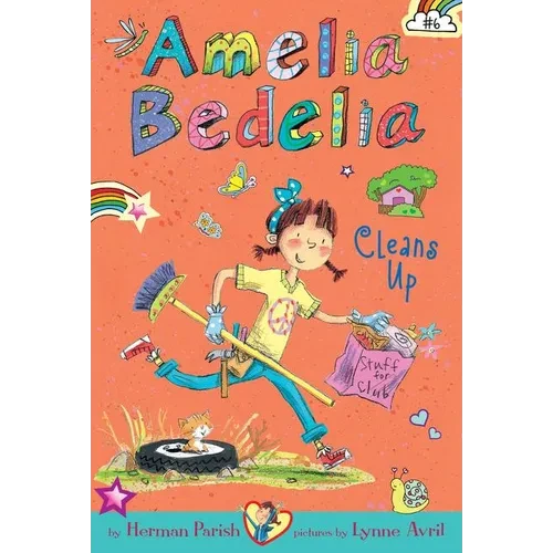 Amelia Bedelia Chapter Book #6: Amelia Bedelia Cleans Up - Paperback