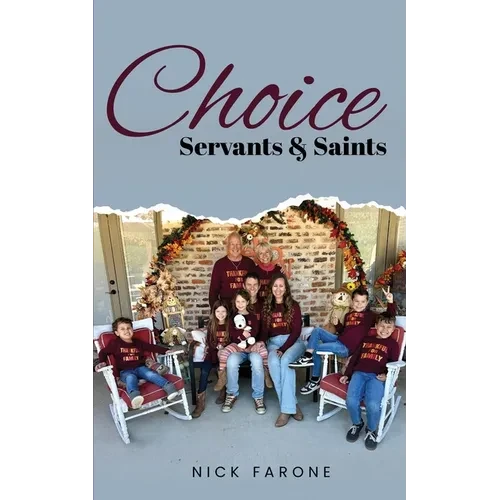 Choice Servants and Saints - Paperback