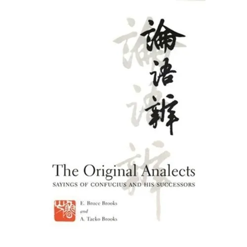 The Original Analects: Sayings of Confucius and His Successors - Paperback - IBook Store