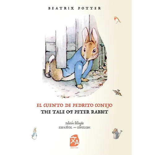 El cuento de Pedrito Conejo - The Tale of Peter Rabbit