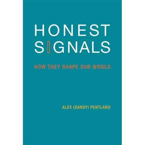 Honest Signals: How They Shape Our World - Paperback