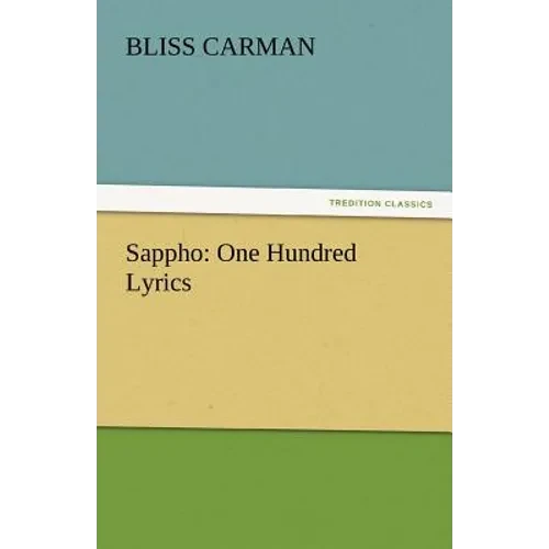 Sappho: One Hundred Lyrics - Paperback