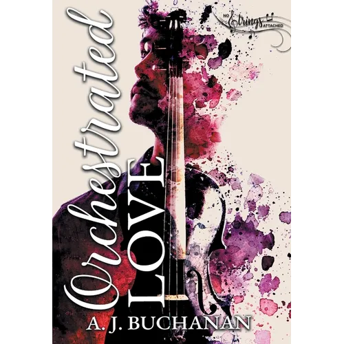 Orchestrated Love - Hardcover - IBook Store