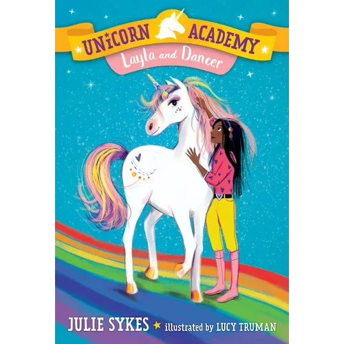 Unicorn Academy #5: Layla and Dancer - Paperback
