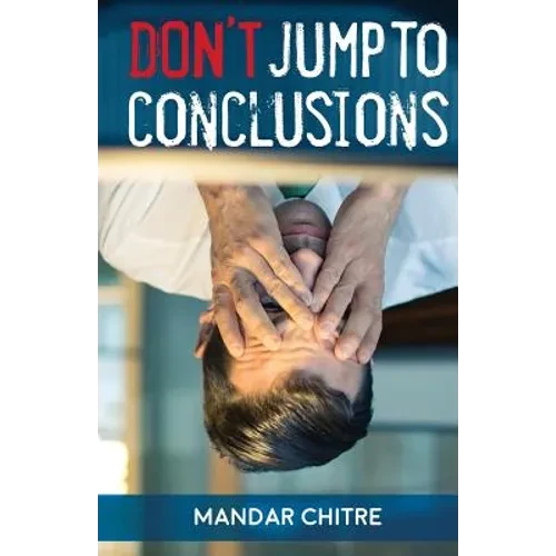 Don't Jump To Conclusion - Paperback
