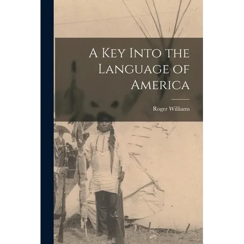 A key Into the Language of America - Paperback