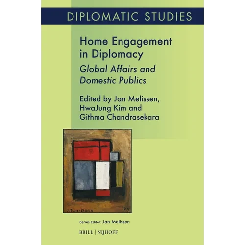 Home Engagement in Diplomacy: Global Affairs and Domestic Publics - Paperback