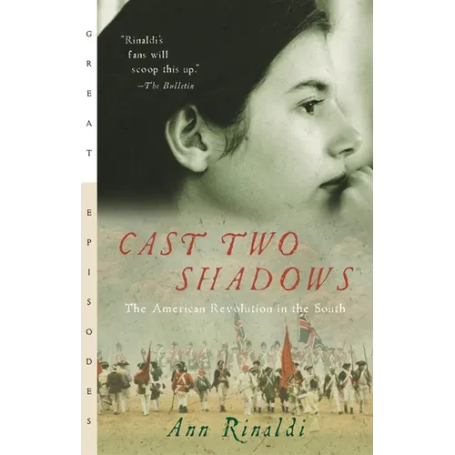 Cast Two Shadows: The American Revolution in the South - Paperback