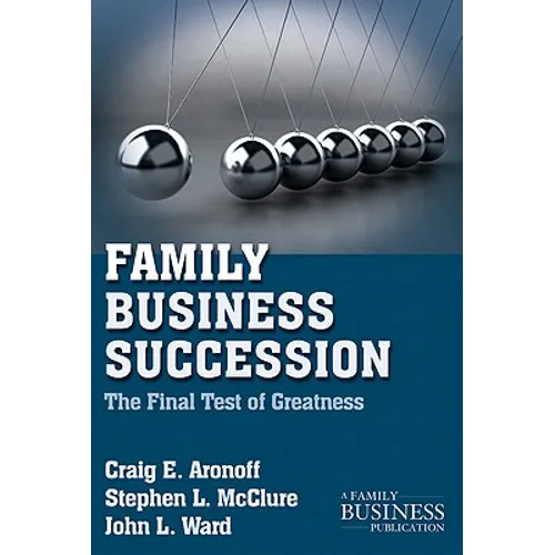 Family Business Succession: The Final Test of Greatness - Paperback - IBook Store