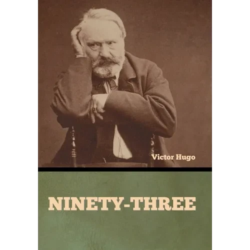 Ninety-Three - Hardcover