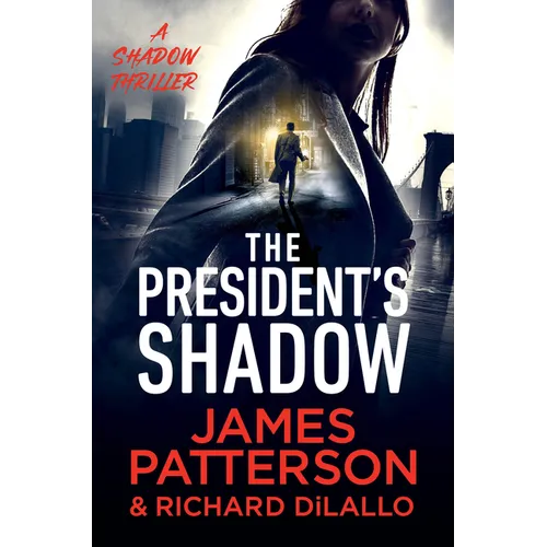 The President's Shadow: A Shadow Thriller - Hardcover - IBook Store
