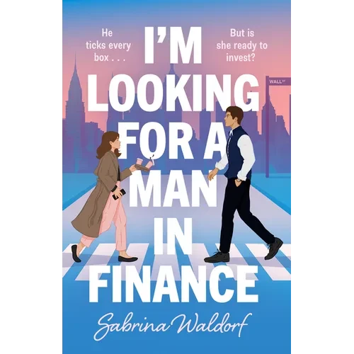 I'm Looking for a Man in Finance - Hardcover