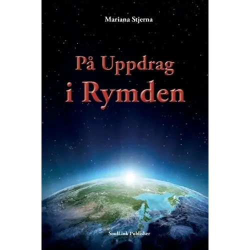 På Uppdrag i Rymden: Med Start i Agartha - Paperback