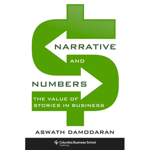 Narrative and Numbers: The Value of Stories in Business - Hardcover - IBook Store