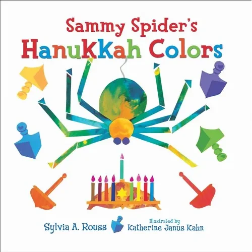 Sammy Spider's Hanukkah Colors - Hardcover
