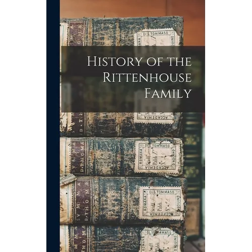 History of the Rittenhouse Family - Hardcover - IBook Store