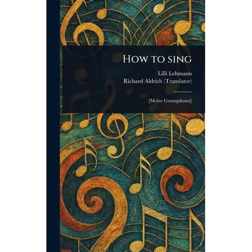 How to Sing - Hardcover