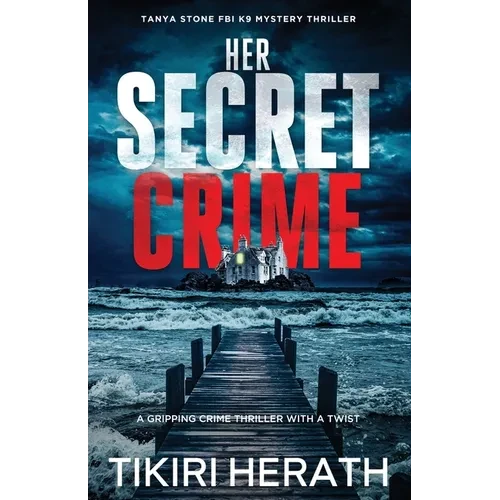 Her Secret Crime: A gripping crime thriller with a twist - Paperback