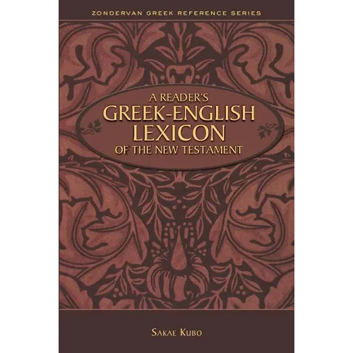 A Reader's Greek-English Lexicon of the New Testament