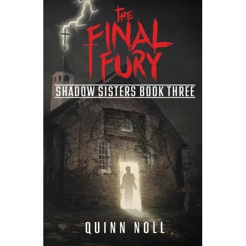 The Final Fury: Shadow Sisters Book Three - Paperback