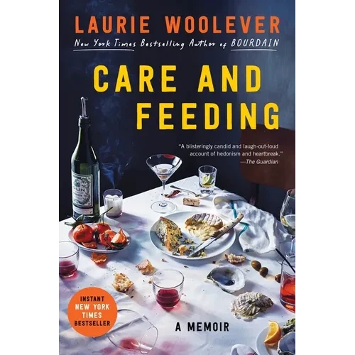 Care and Feeding: A Memoir - Paperback