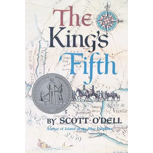 The King's Fifth: A Newbery Honor Award Winner - Paperback