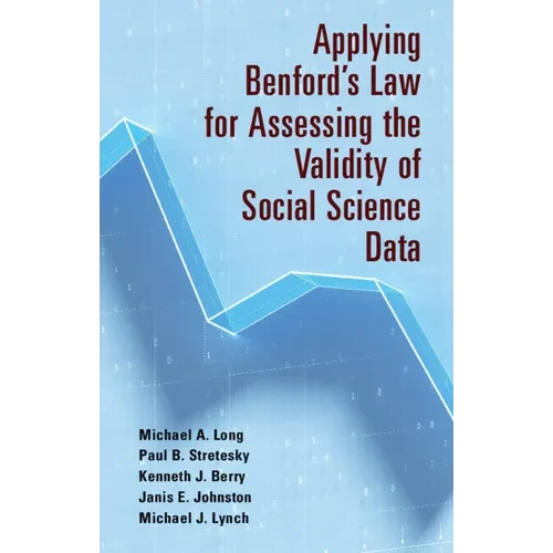Applying Benford's Law for Assessing the Validity of Social Science Data - Hardcover
