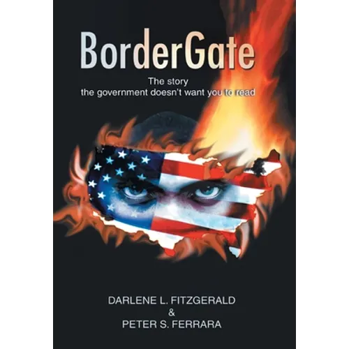 Bordergate: The Story The Government Doesn't Want You to Read