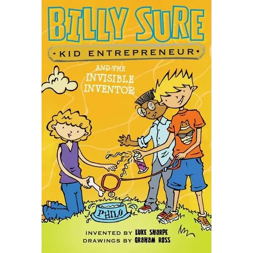 Billy Sure Kid Entrepreneur and the Invisible Inventor - Paperback