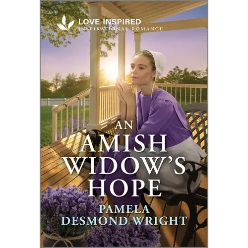 An Amish Widow's Hope: An Uplifting Inspirational Romance - Mass Market Paperbound