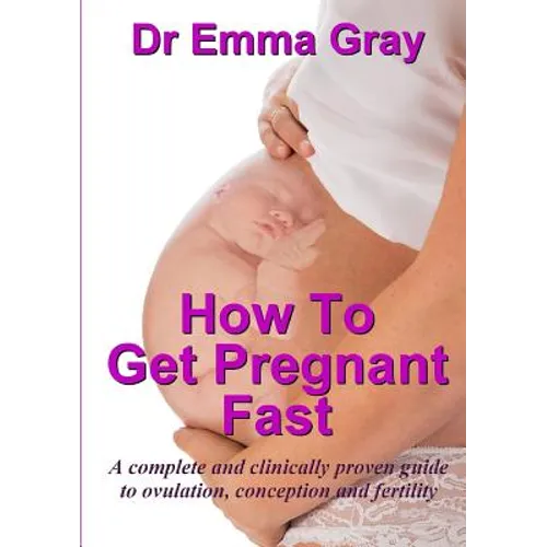 How to Get Pregnant Fast - Paperback - IBook Store