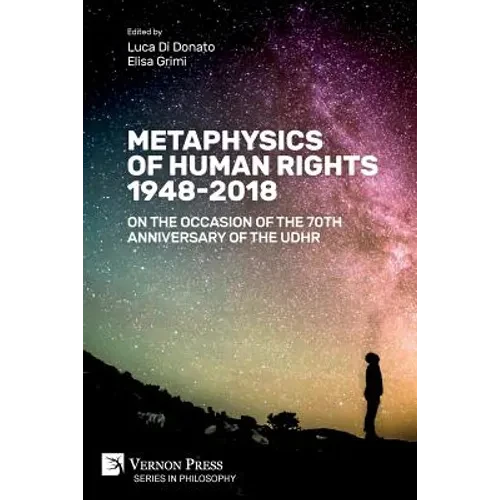 Metaphysics of Human Rights 1948-2018: On the Occasion of the 70th Anniversary of the UDHR - Paperback