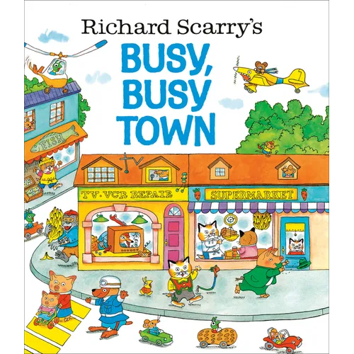 Richard Scarry's Busy, Busy Town