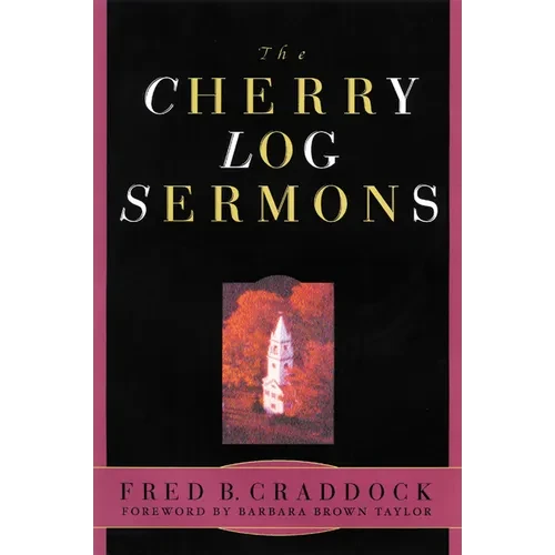 Cherry Log Sermons - Paperback