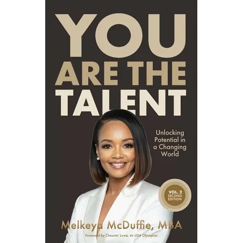 You Are The Talent: Unlocking Potential in a Changing World﻿ - Paperback