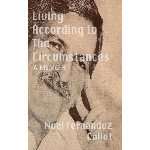 Living According to the Circumstances - Hardcover
