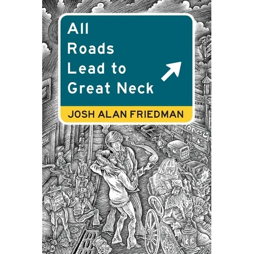 All Roads Lead to Great Neck - Paperback