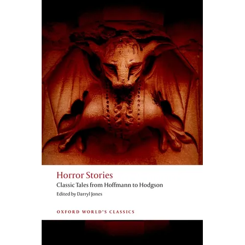 Horror Stories: Classic Tales from Hoffmann to Hodgson