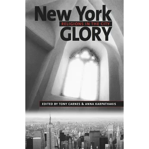 New York Glory: Religions in the City - Hardcover