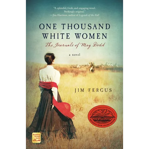 One Thousand White Women: The Journals of May Dodd