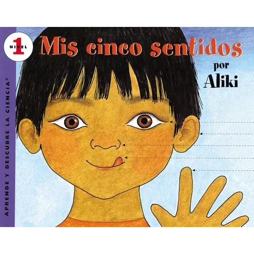 Mís Cinco Sentidos: My Five Senses (Spanish Edition) - Paperback