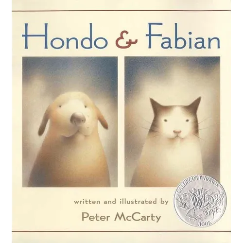 Hondo and Fabian: (Caldecott Honor Book)