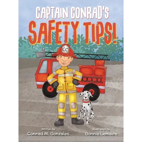 Captain Conrad's Safety Tips! - Hardcover