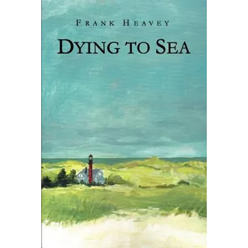 Dying to Sea - Paperback