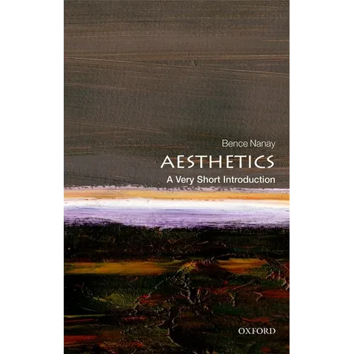 Aesthetics: A Very Short Introduction - Paperback