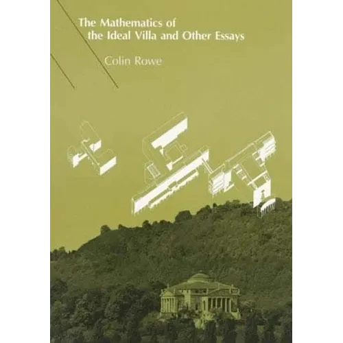 The Mathematics of the Ideal Villa and Other Essays - Paperback - IBook Store