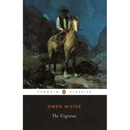 The Virginian: A Horseman of the Plains - Paperback