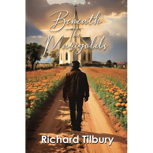 Beneath the Marigolds