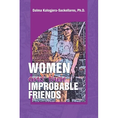 Women and their Improbable Friends - Paperback