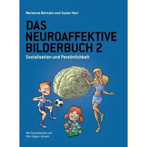 Das Neuroaffektive Bilderbuch 2: Sozialisation und Persönlichkeit - Paperback - IBook Store